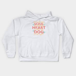 Half My Soul And Half My Heart Kids Hoodie